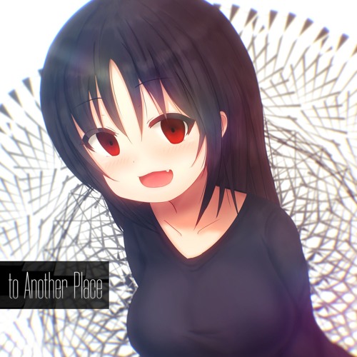 to Another Place (X-Fade DEMO)