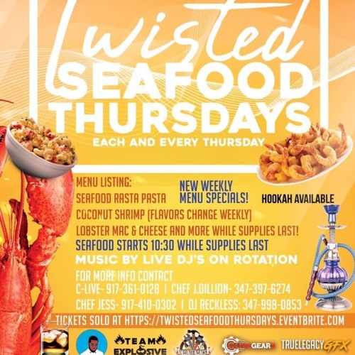 SEAFOOD THURSDAYS *FIRST DAY OPENING*(MANNY X SHELLZ X SHELLY BANTON X LIQUEE X FAMOUS J)