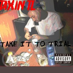 TAXIN TL - PARANOID (take it to trial ep.)