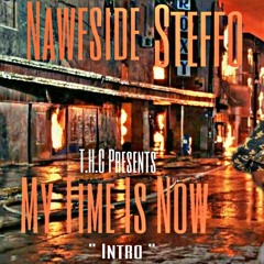 My Time Is Now (Intro)