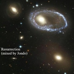 Resurrection (mixed by Jondo)