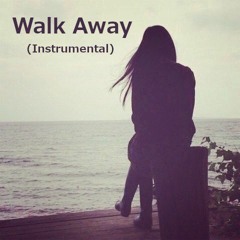 Walk Away (Instrumental)