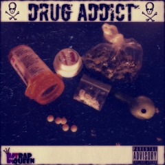 Drug Addict [Prod. by Novmber]