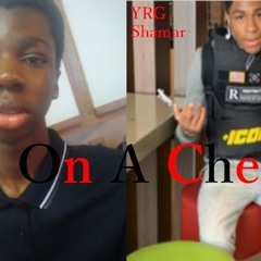 Up On A Check (Feat. YRG Shamar)