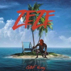 GBF King - ZEZE Remix