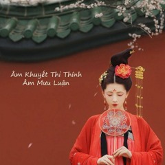 [Vietsub + Pinyin] Như Mộng Lệnh - Âm Khuyết Thi Thính Ft. Âm Mưu Luận - 如夢令- 音闕詩聽 Ft. 音謀論
