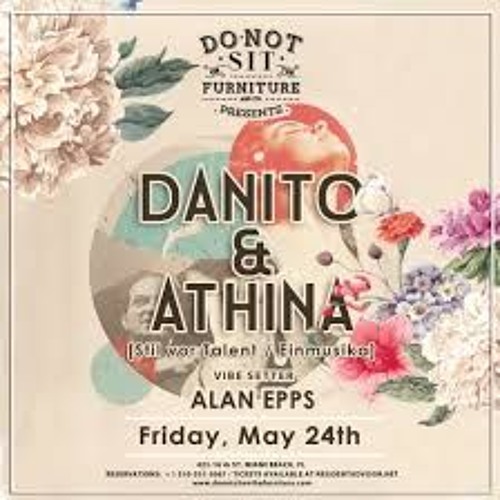 Danito & Athina 3h @ DoNotSit Miami 25.05.18