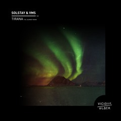 Solstay & VMS - Tirana (The Journey Remix)