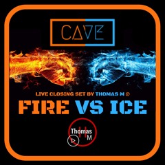Fire vs Ice (Live Closing Set @ Cave #15 Brussels)