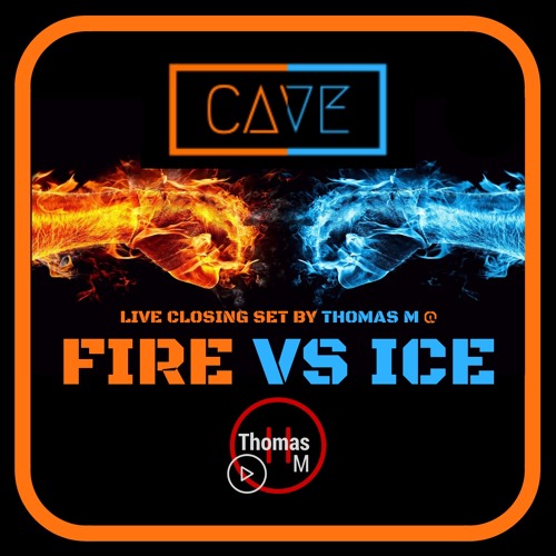 Fire vs Ice (Live Closing Set @ Cave #15 Brussels)