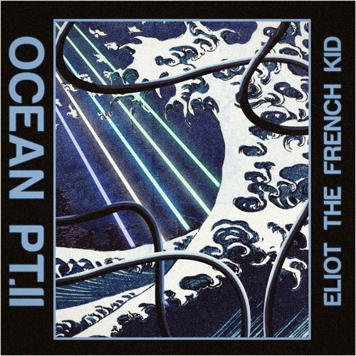 Ocean Pt. II