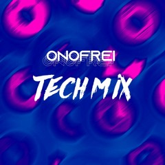 Onofrei Tech mix