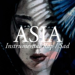 *FREE* Instrumental Rap / Sad | " ASIA " | Asian Sample (by.T.P)