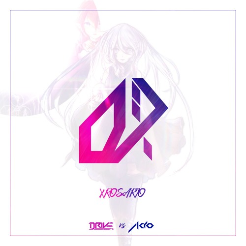 [Direct One.] DRIVE. vs Acro - XROSARIO