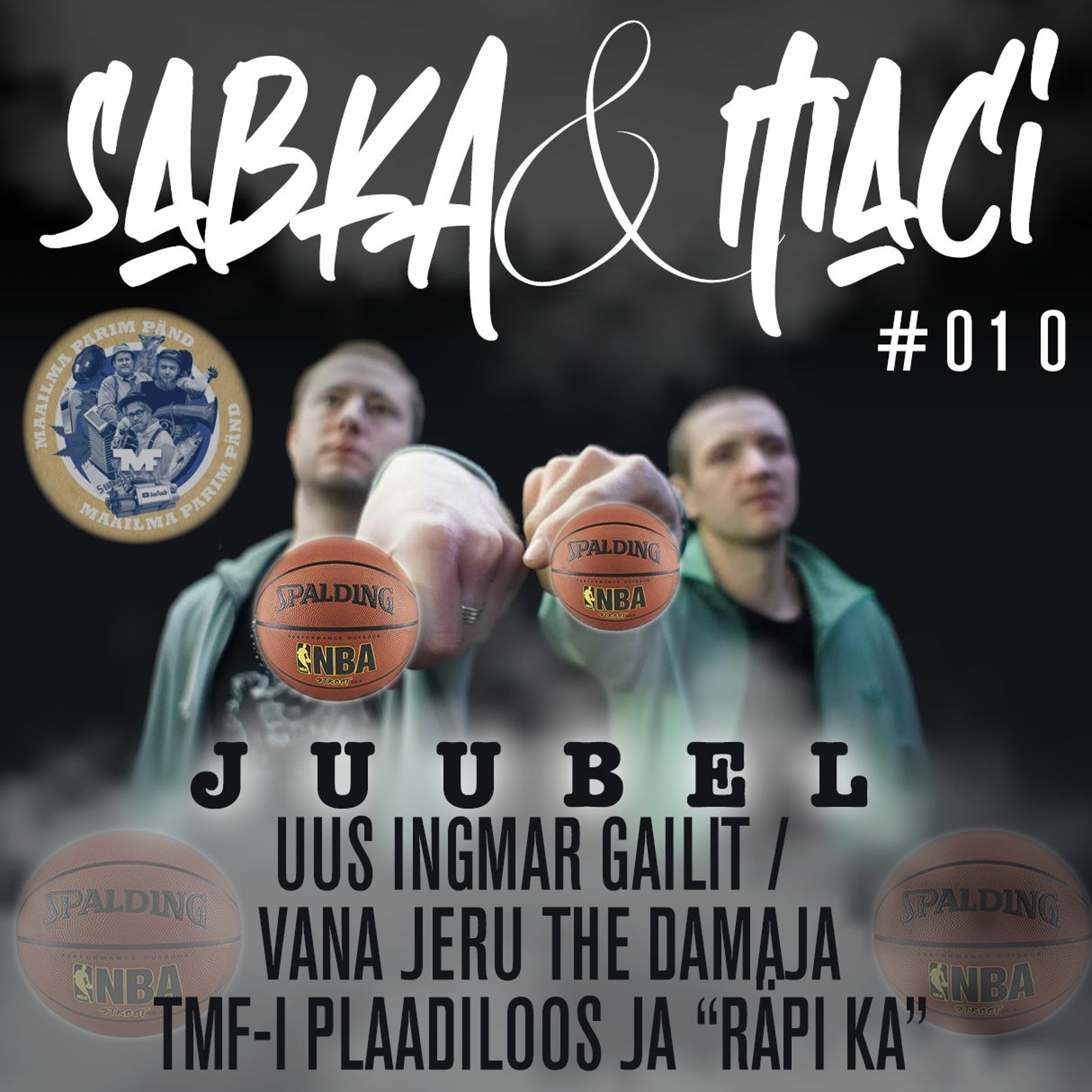 Juubeliepisood // #010 (02.06.2019)