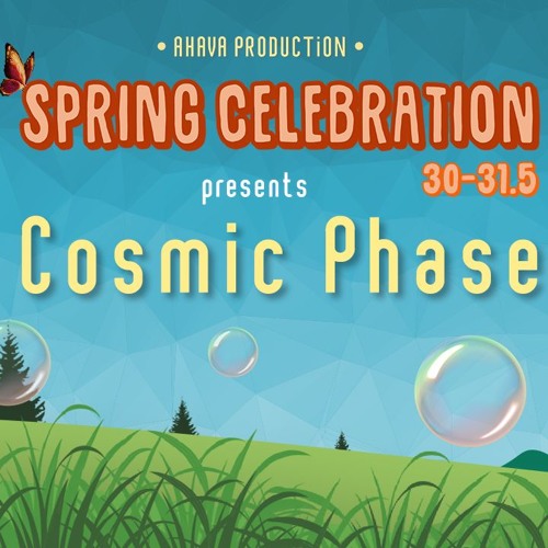 Pineapple Express - Cosmic Phase DJ Set - Ahava Spring Celebration