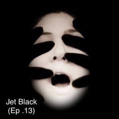 Jet Black (Ep. 13)