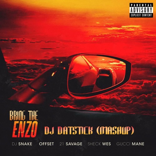 [SMOKE UP] Bring The Enzo - DJ DatStick
