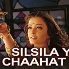 #Hindi Mashup 2 #Remix (#Silsila Ya Chahat KA){#Dure na rahay koi}#Dil to hai dil
