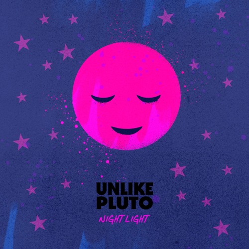 Unlike Pluto - Night Light