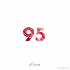Mares - 95 (LUCA Remix)