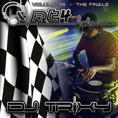 Dj Trixy - RT4 Vol 35 - The Finale