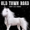 Lil Nas X Featuring Billy Ray Cyrus Old Town Road Lady Lee Remix Mp3
