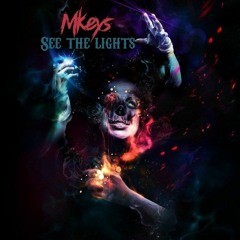 Mkeys - See The Lights