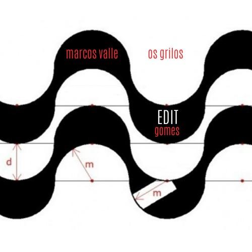 Marcos Valle - Os Grilos | EDIT GOMES