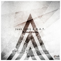 Juan Erbin & Q.A.T - Primal Horde (Federico Monachesi Remix)