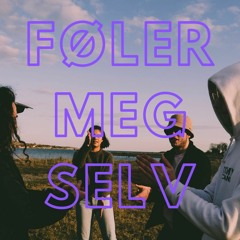 Føler Meg Selv