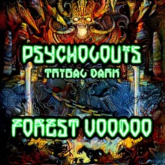 Forest Voodoo [Tribal Dark]
