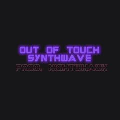 Out Of Touch (Synthwave)