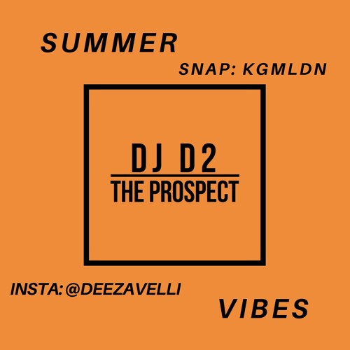 #SummerVibes'19-@TheProspectD2