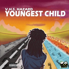 VHS Hazard - Youngest Child
