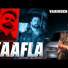 Kaafla : Varinder Brar (Official Song) Teji | Latest Punjabi Songs | Jatt Life Studios