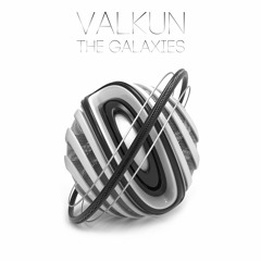 VALKUN - THE GALAXIES (Released on Electric Station)