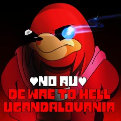 [NO AU] De Wae To Hell -Ugandalovania My Take (Updated)