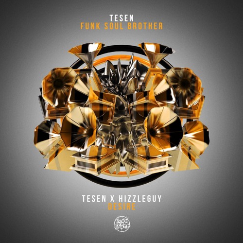 Tesen & Hizzleguy - Desire (OUT NOW!)