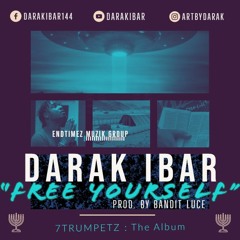 Free Yourself (Prod. By Bandit Luce)