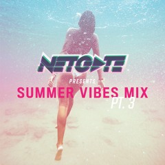 Summer Vibes Mix Pt. 3