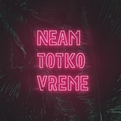 Bon Praskiza x Donplaya - Neam Totko Vreme