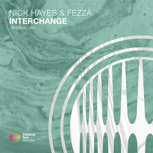Nick Hayes & Fezza - Interchange
