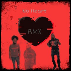 No Heart Remix