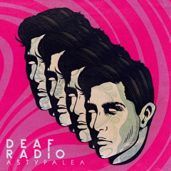 Deaf Radio - Astypalea