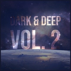 Dark & Deep Vol. 2 (DJ Mix)