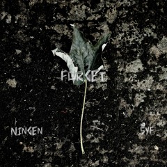 Forget (feat. Syf of Talking Knots)