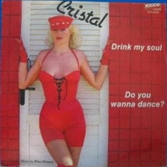 Cristal - Drink My Soul (Running Hot Edit)