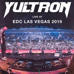 YULTRON LIVE @ EDC LAS VEGAS 2019