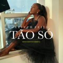 Arieth Feijó - Tão Só